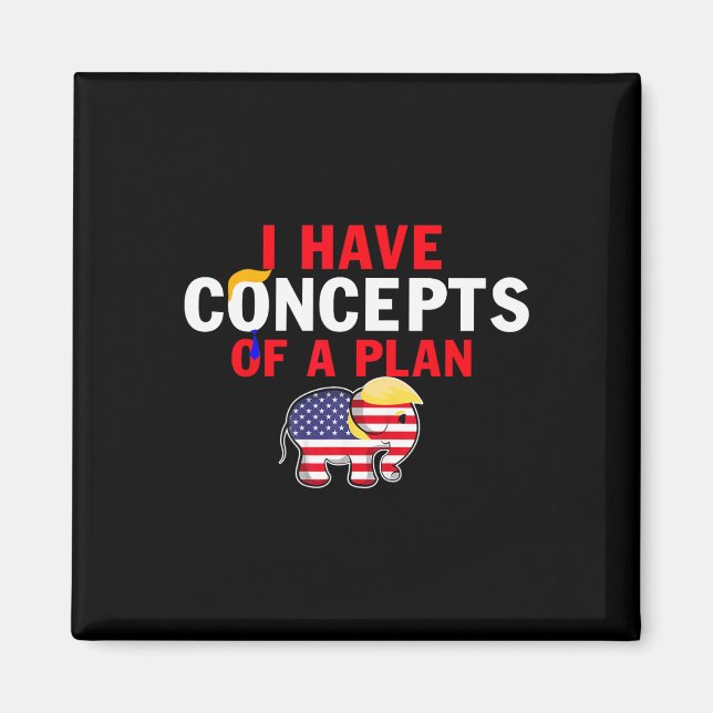 Íman Eu Tenho Um Conceito De Plano Engraçado Trump Harr (Frente)