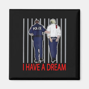 Íman Eu Tenho Um Sonho Divertido Frase da Polícia de Tr