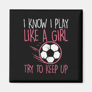 Íman Eu Toco Como Meninas Jogadoras De Futebol Cute