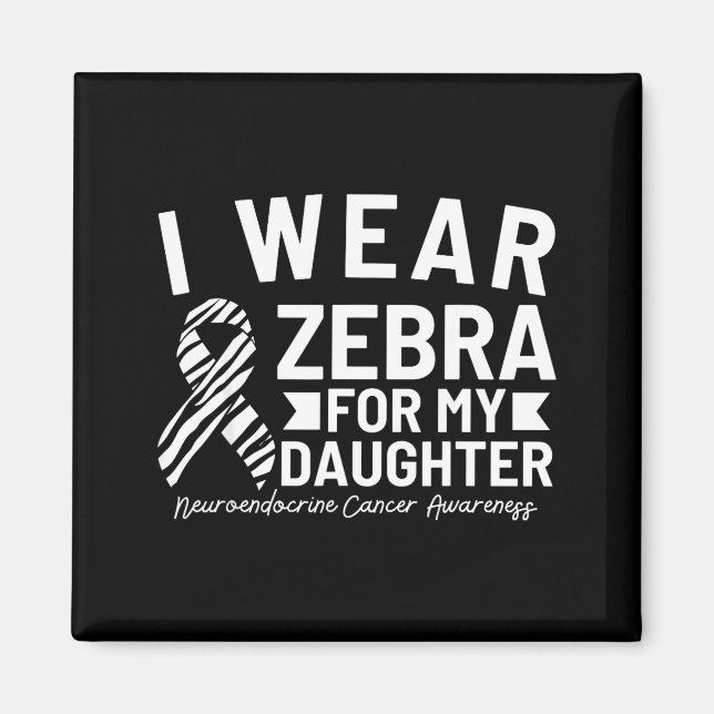 Íman Eu uso zebra para o câncer neuroendócrino da minha (Frente)