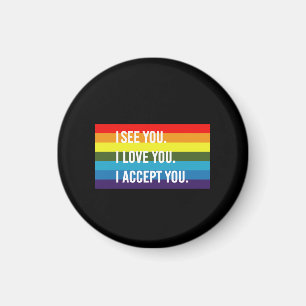 Íman Eu Vejo Eu Amo Você Eu Aceito Você Camiseta Orgulh
