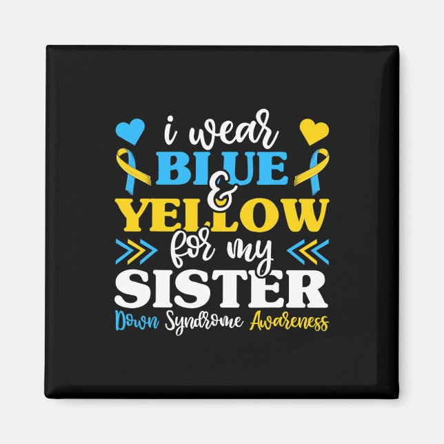 Íman Eu Visto Amarelo Azul Para Minha Irmã Baixo Síndro (Frente)