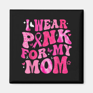 Íman Eu Visto Rosa Para A Minha Mãe Apoio ao cancer de