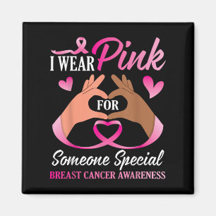 Íman Eu Visto Rosa Para Alguém Especial Cancer De Mama