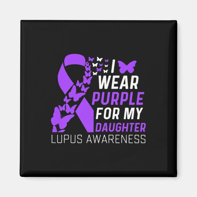Íman Eu Visto Roxo Para A Minha Filha, Lupus, Conscient (Frente)