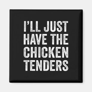 Íman Eu Vou Querer Apenas Os Tenders De Frango Food Lov