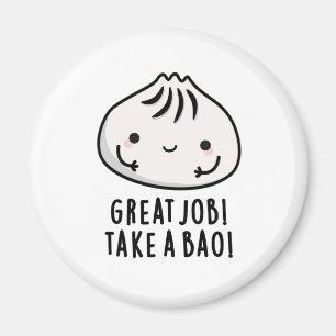 Íman Excelente Trabalha Com Um Bao Funny Dimsum Pun