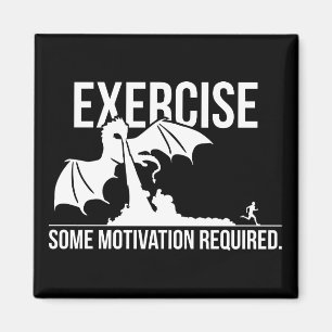 Íman Exercício, Alguma Motivação Necessária, Dragão - E
