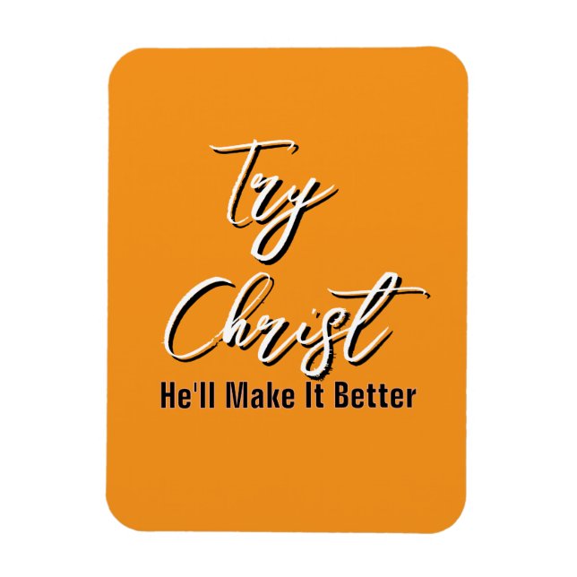 Íman Experimente Cristo - Ele Tornará Melhor Laranja    (Vertical)