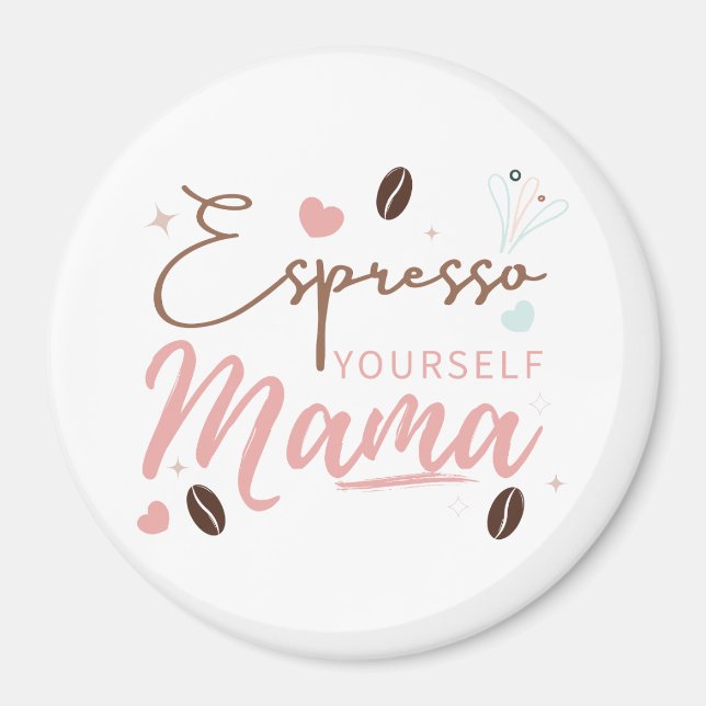 Íman Expresse-se Mama Citação de Café (Frente)
