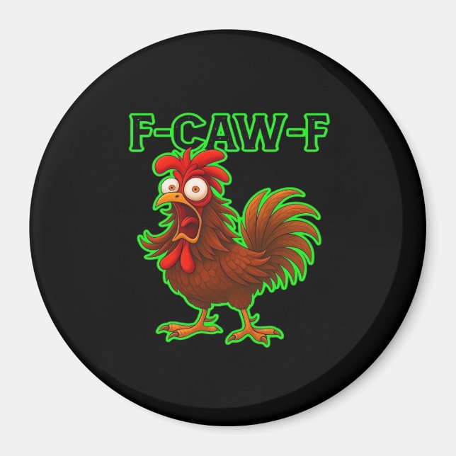 Íman F-Caw-F Chicken Classic Retro Graphic (Frente)