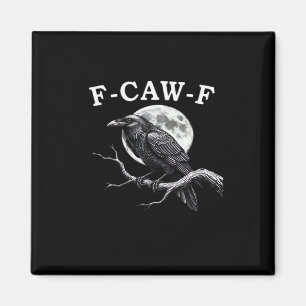 Íman F-Caw-F Corvo Corvo Engraçado F-Caw-F Acessório Es