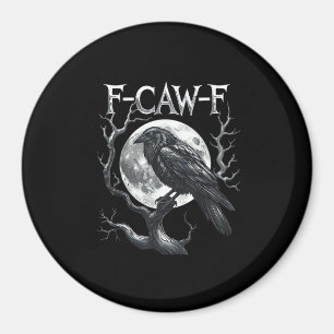 Íman F-Caw-F Corvo Lua Gótico Halloween Corvo Pássaro A