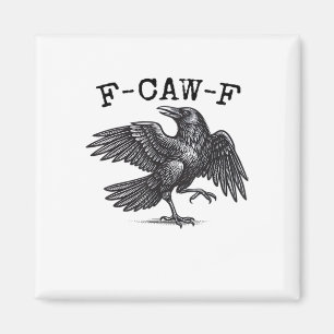 Íman F-Caw-F Corvo, Pássaro Croitando Grunge Legal Únic