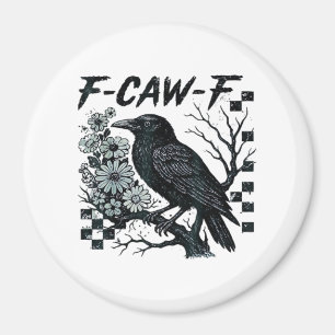 Íman F-Caw-F Corvo Pássaro Retro Clássico