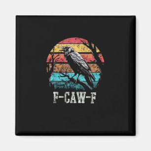 Íman F-Caw-F Corvo Retro Pôr do Sol Trocadilho Pássaro