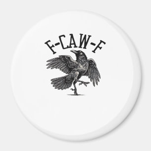 Íman F Caw F Crow Criativo Casual