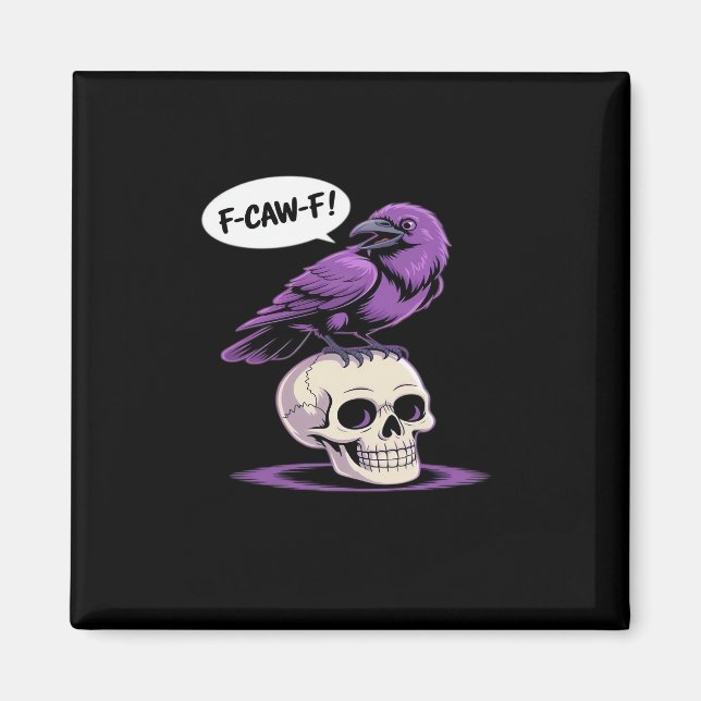 Íman F-Caw-F Crow Skull Halloween Humor Graphic Design  (Frente)