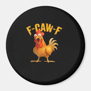 Íman F-Caw-F Divertido Único