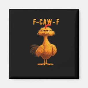 Íman F-Caw-F Frango Arte Essencial Moderna