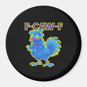 Íman F-Caw-F Frango Clássico Criativo Casual