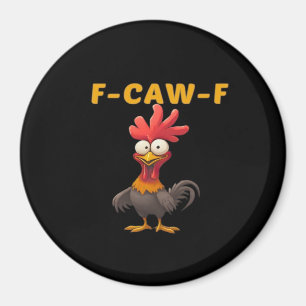 Íman F-Caw-F-Frango Essencial Clássico Estético Único