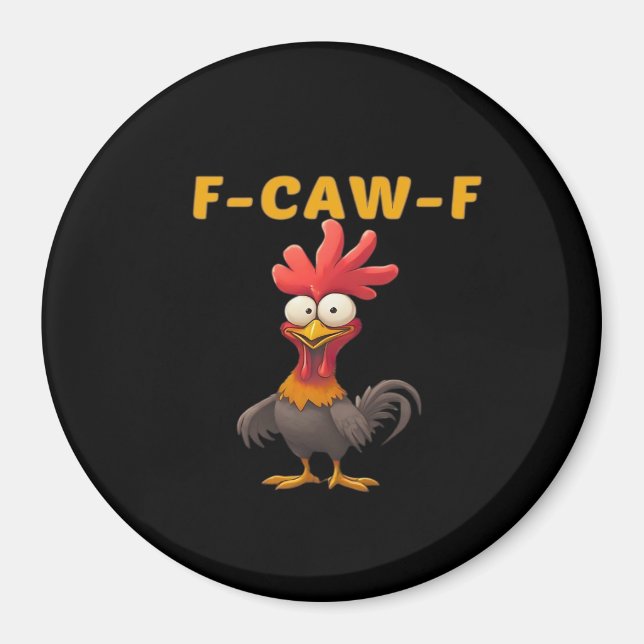Íman F-Caw-F-Frango Essencial Clássico Estético Único (Frente)