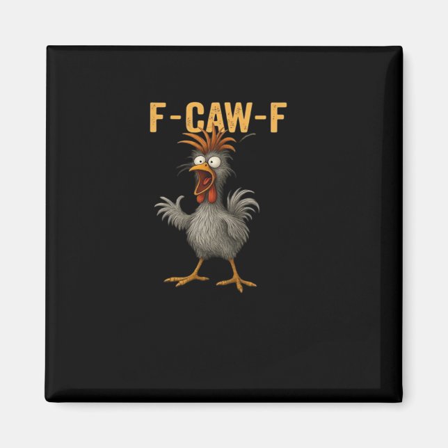 Íman F-Caw-F Frango Estético Casual Essencial (Frente)