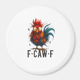 Íman F-Caw-F Frango Galo Meme Engraçado