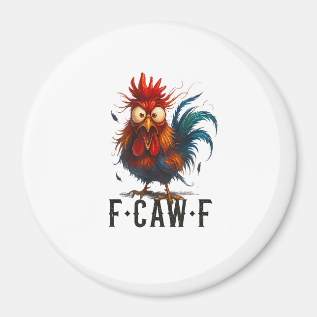 Íman F-Caw-F Frango Galo Meme Engraçado (Frente)