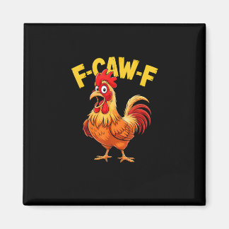 Íman F Caw F Funny Quote Rooster Meme Lover Design