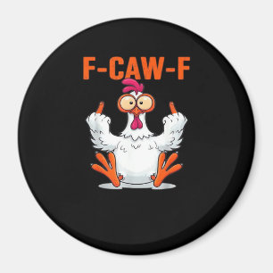 Íman F-Caw-F Galinha Engraçada Clássica Minimalista Lim