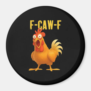 Íman F Caw F Galinha Engraçada Meme Estilo Moderno Tend