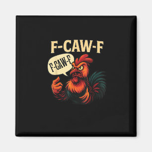 Íman F Caw F Galo Bravo Engraçado Gráfico Estilo Retrô