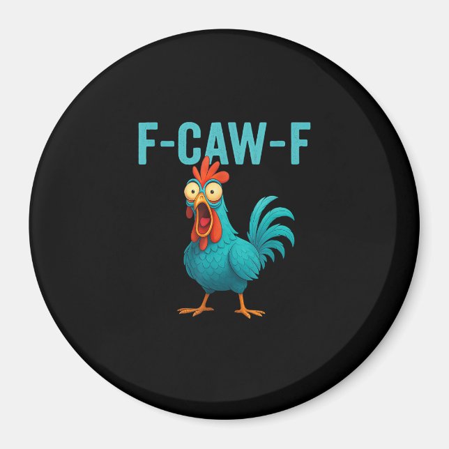 Íman F-Caw-F Galo Engraçado Humor Frango Ave (Frente)