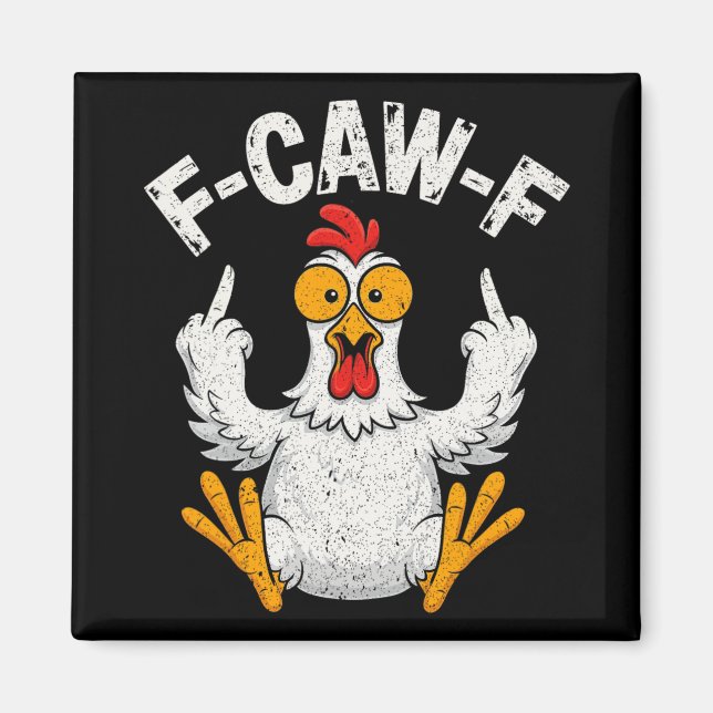 Íman F-caw-f Humor Engraçado de Frango F-caw-f Citação  (Frente)