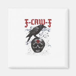 Íman F-Caw-F Humor Gótico Corvo Halloween Engraçado