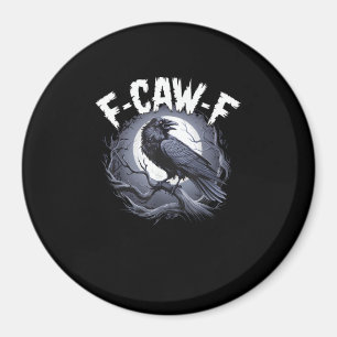 Íman F-Caw-F Minimal Limpo