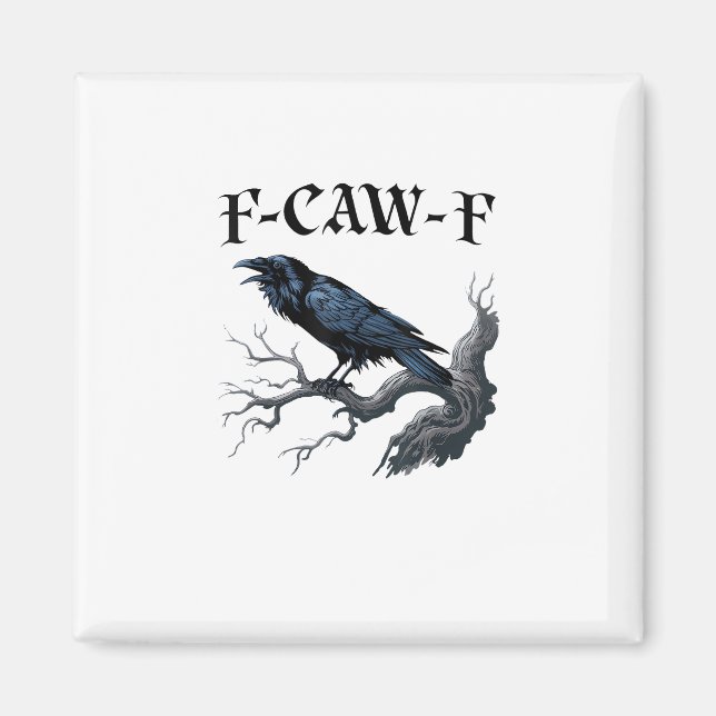 Íman F-Caw-F Pássaro Engraçado Corvo (Frente)