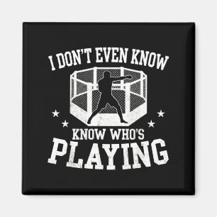 Íman Fã de esportes de MMA engraçado que nem sabe quem