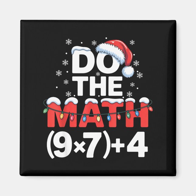 Íman Faça a Conta Meme 6 7 Humor de Natal Engraçado (Frente)