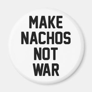 Íman Faça a guerra dos Nachos não