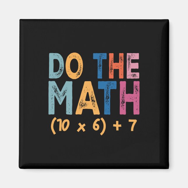 Íman Faça a Matemática 67 Meme Engraçado Seis Sete Humo (Frente)