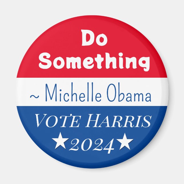Íman Faça alguma coisa | Michelle Obama Say | Vote Harr (Frente)