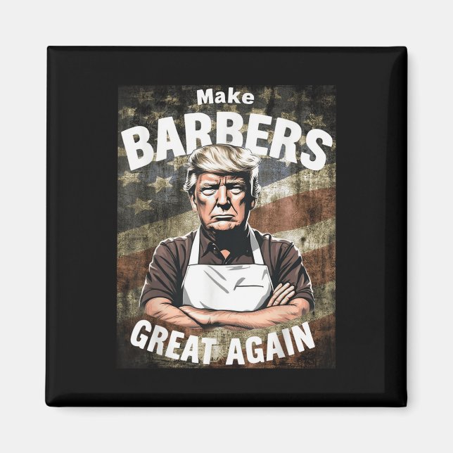 Íman Faça Barbeiros Excelente Novamente _ Barbeiros Par (Frente)