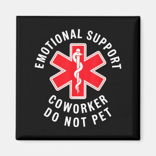 Íman Faça Camisa Apoio Emocional Colega de Trabalho Não