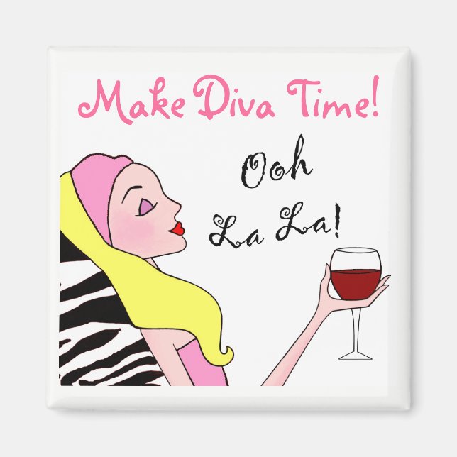 Íman "FAÇA DIVA TIME" - Relaxe! (Frente)