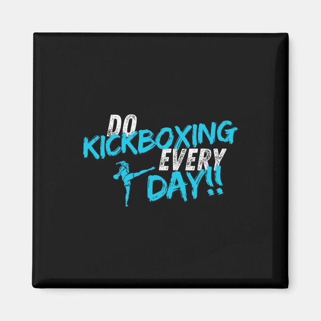 Íman Faça Kickboxing Todos os Dias  (Frente)