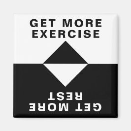 Íman Faça mais exercícios, descanse mais