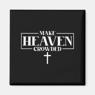 Íman Faça o Céu Lotado Inspirador Patriótico Cristo